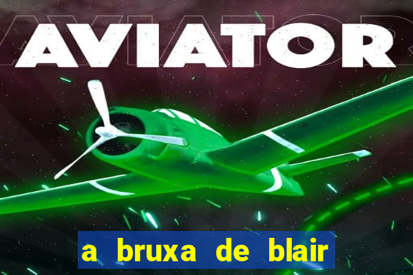 a bruxa de blair 1999 filme completo dublado